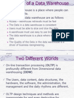 The Data Warehouse Is A Place Where People Can Access Their Data. The Goals of A Data Warehouse Are As Follows