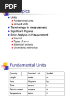 L1: Topics: Units Terminology in Measurement Significant Figures Error Analysis in Measurement