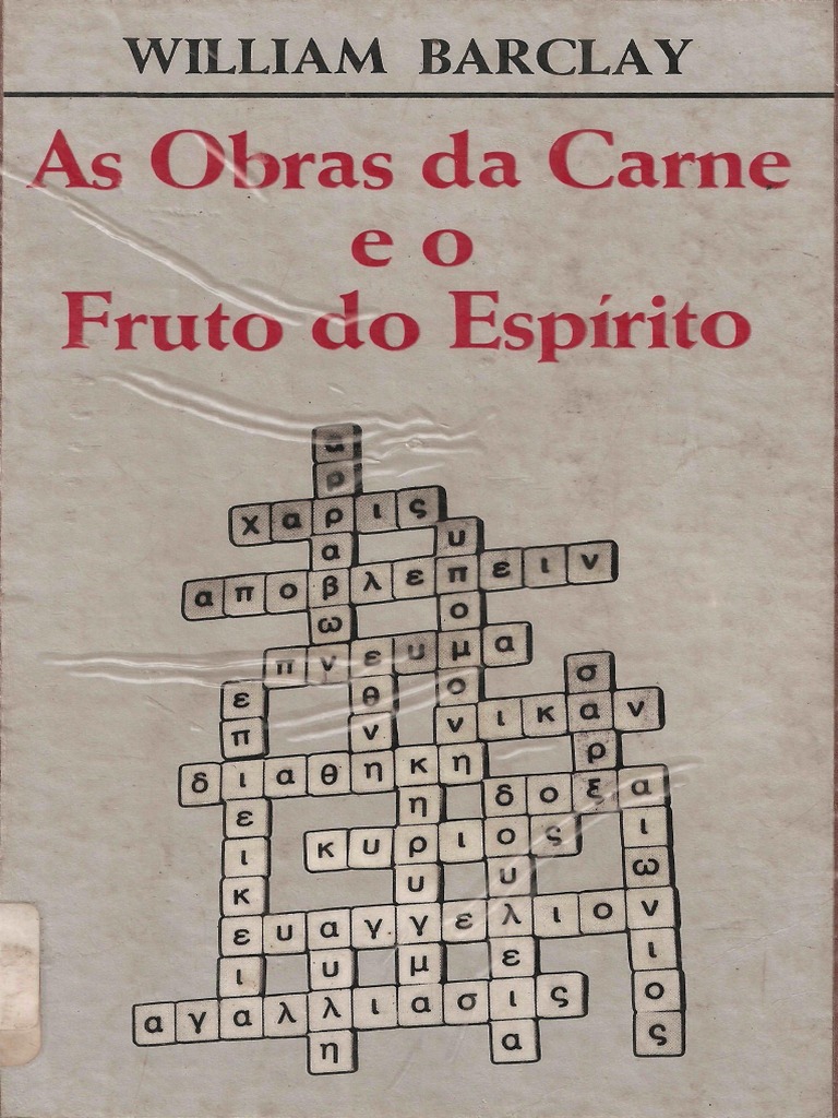 as-obras-da-carne-e-o-fruto-do-esp-rito-william-barclay-pdf