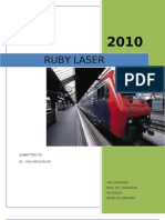 Ruby Laser: Submitted To: Dr. Kailash Juglan