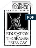 GAY, Peter. The Bourgeois Experience - Education of Senses - Victoria To Freud