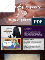 LLAMADOS A SERVIR Y NO A SER SERVIDOS