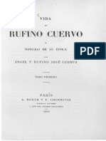 Vida de Rufino Cuervo y Noticias de Su Época. Tomo I-Ángel y Rufino José Cuervo 1