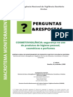 Perguntas &respostas: COSMETOVIGILÂNCIA: Segurança No Uso de Produtos de Higiene Pessoal, Cosméticos e Perfumes