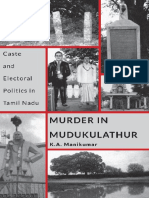 Murder in Mudukulathur Caste and Electoral Politics in Tamil Nadu by K.A. Manikumar