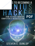 Hacking Secrets To Becoming A Genius Hacker How To Hack Smartphones, Computers & Websites For Beginners