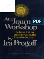 Ira Progoff - at A Journal Workshop - The Basic Text and Guide For Using The Intensive Journal-Dialogue House Library (1975)