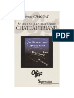 LIVRE-BRUNO CHAOUAT-"Je Meurs Par Morceaux" Chateaubriand