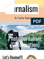 Journalism - Photojournalism Continuation (Part 2)