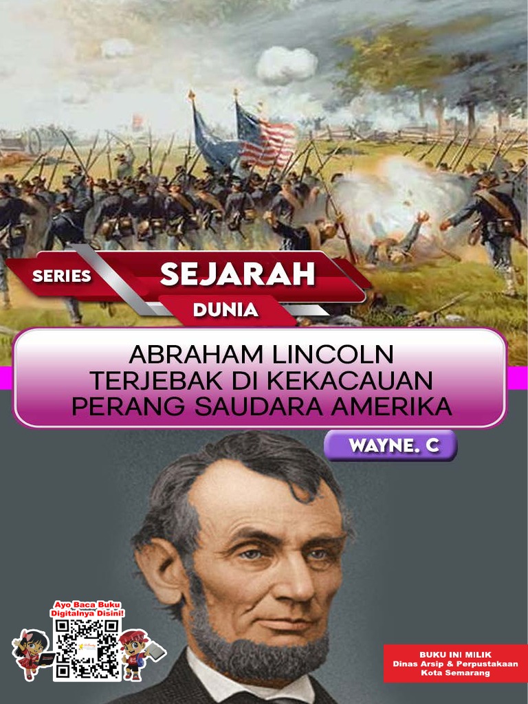 04 Series Sejarah Dunia - Abraham Lincoln Terjebak Dikekacauan Perang