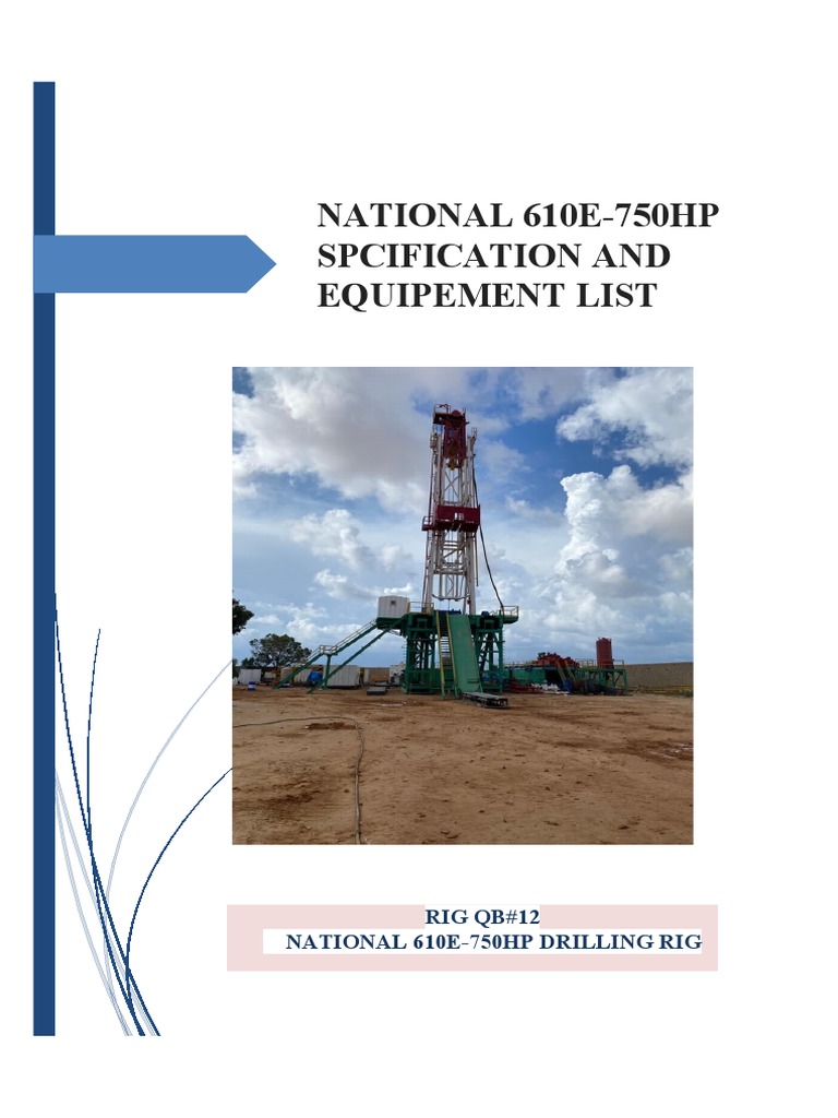 National 610E-750HP Rig Specifications | PDF | Pump | Engines