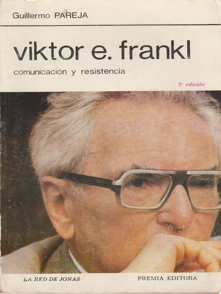Viktor frankl comunicaci n y resistencia pdf