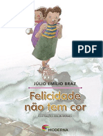 Resumo Felicidade Nao Tem Cor Colecao Girassol Julio Emilio Braz