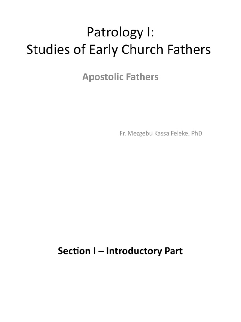Understanding Patrology and Church Fathers | PDF | God The Father | Jesus