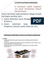 Sistem Kelistrikan Kendaraan Adalah Rangkaian Listrik Yang Disusun Untuk Menjalankan Sebuah Fungsi Tertentu Pada Kendaraan