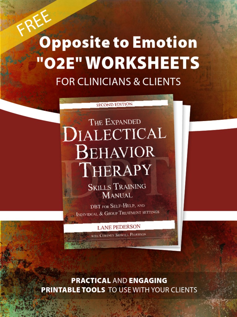 DBT Opposite to Emotion Worksheets | PDF | Dialectical Behavior Therapy ...