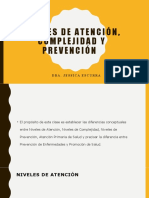 Niveles de Atención, Complejidad y Prevención