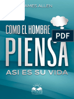 Como El Hombre Piensa - Así Es Su Vida (Spanish Edition)