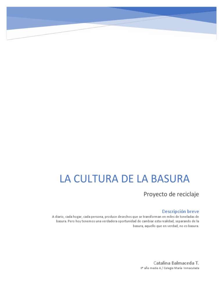 Proyecto Ambiental La Cultura de La Basura | PDF | Residuos | Reciclaje
