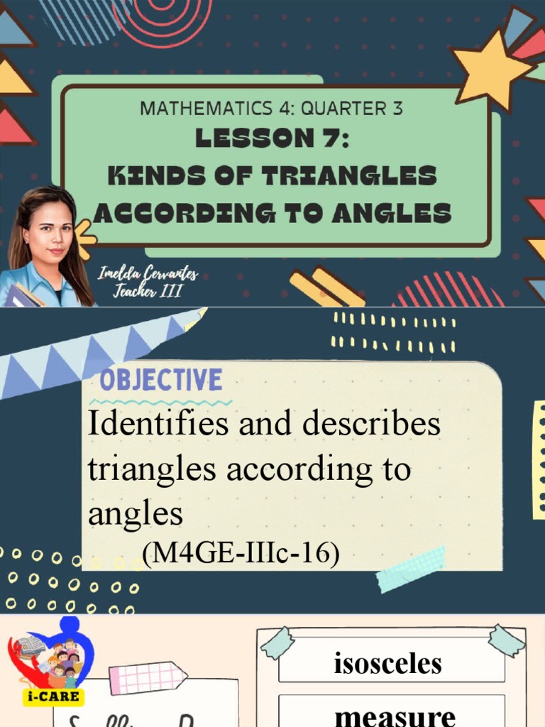MATH 4 QUARTER 3 LESSON 7KINDS OF TRIANGLES According To ANGLES