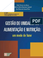 Resumo Gestao de Unidades de Alimentacao e Nutricao Um Modo de Fazer Edeli Simioni de Abreu Ana Maria de Souza Pinto Monica Gloria Neumann Spinelli