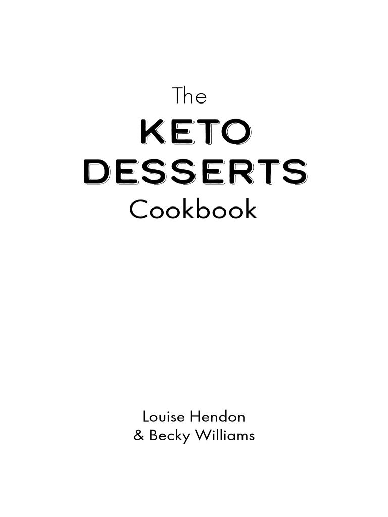 Keto Desserts Cookbook - Easy Print | PDF | Cakes | Chocolate