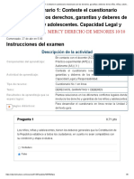 MI CUESTIONARIO- D ERECHO de MENORES 1B-Examen_ [AAB01] Cuestionario 1_ Conteste El Cuestionario Relacionado Con Los Derechos, Garantías y Deberes de Los Niños, Niñas y Adolescentes. Capacidad Legal y Responsabilidad