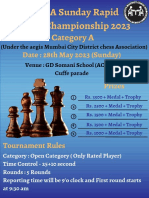SMCA Sunday Rapid Chess Championship 2023 Date 28th May 2023 (Sunday) Venue GD Somani School (AC Hall) , Cuffparade (Under the Aegis Mumbai City District Chess Association) Prizes Tournament Rules Category Open CA
