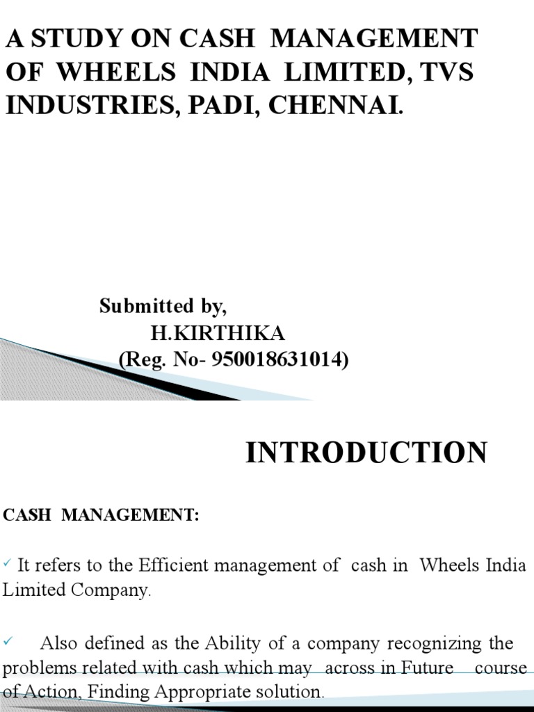 A Study On Cash Management of Wheels India Limited, Tvs Industries