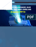 06 - Uma Comunidade Que Planta Outras Igrejas (Projetor)