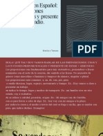 Preposiciones en Español Usos y Locuciones Preposicionales y Presente de Estar + Gerundio.