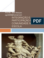 Integracao e Participacao Da Comunidade Na Escola