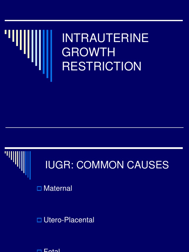 Intrauterine Growth Restriction | PDF