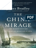 The China Mirage The Hidden History of American Disaster in Asia 9780316196666