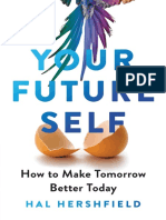Your Future Self How To Make Tomorrow - Hal Hershfield
