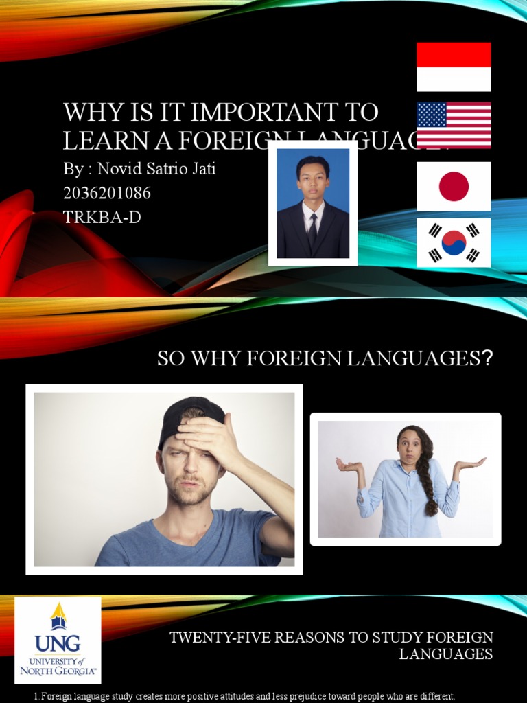 Novid Satrio Jati PPT Why Is It Important To Learn A Foreign Language
