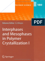 (Advances in Polymer Science 180) Giuseppe Allegra (Editor) - Interphases and Mesophases in Polymer Crystallization. I-Springer (2005)