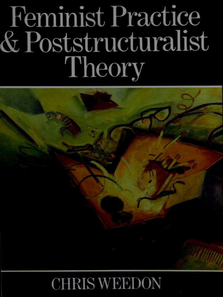 Chris Weedon Feminist Practice and Poststructuralist TheoryBlackwell