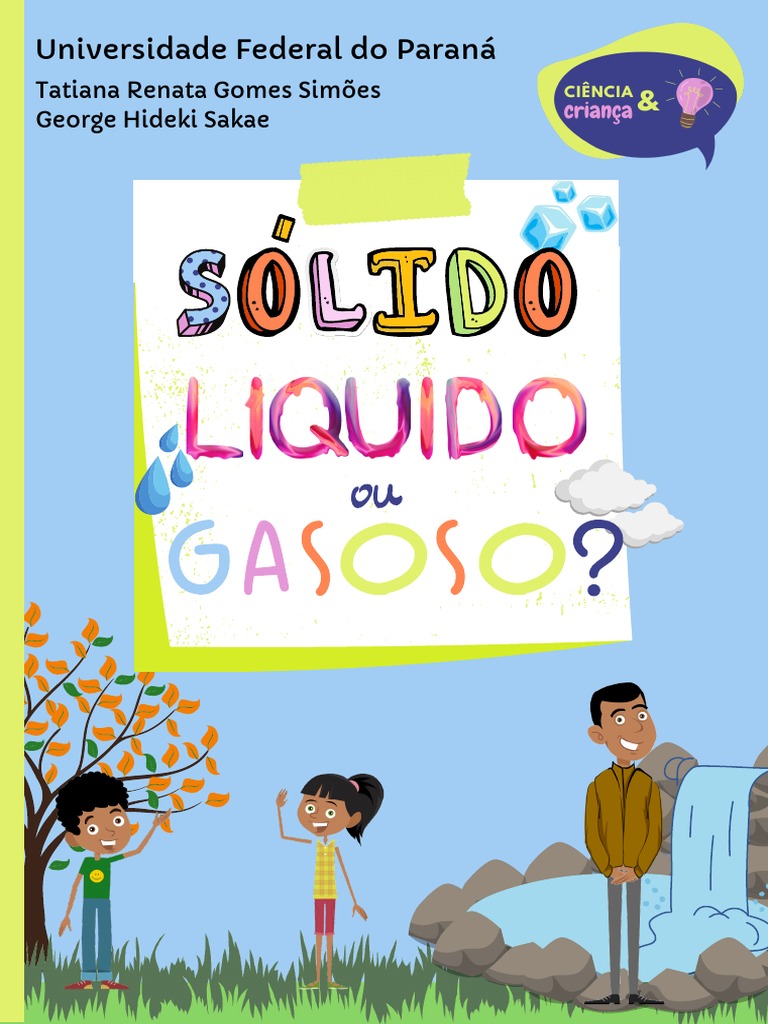 Sólido, Líquido Ou Gasoso - Online | PDF | Matéria | Propriedades da água