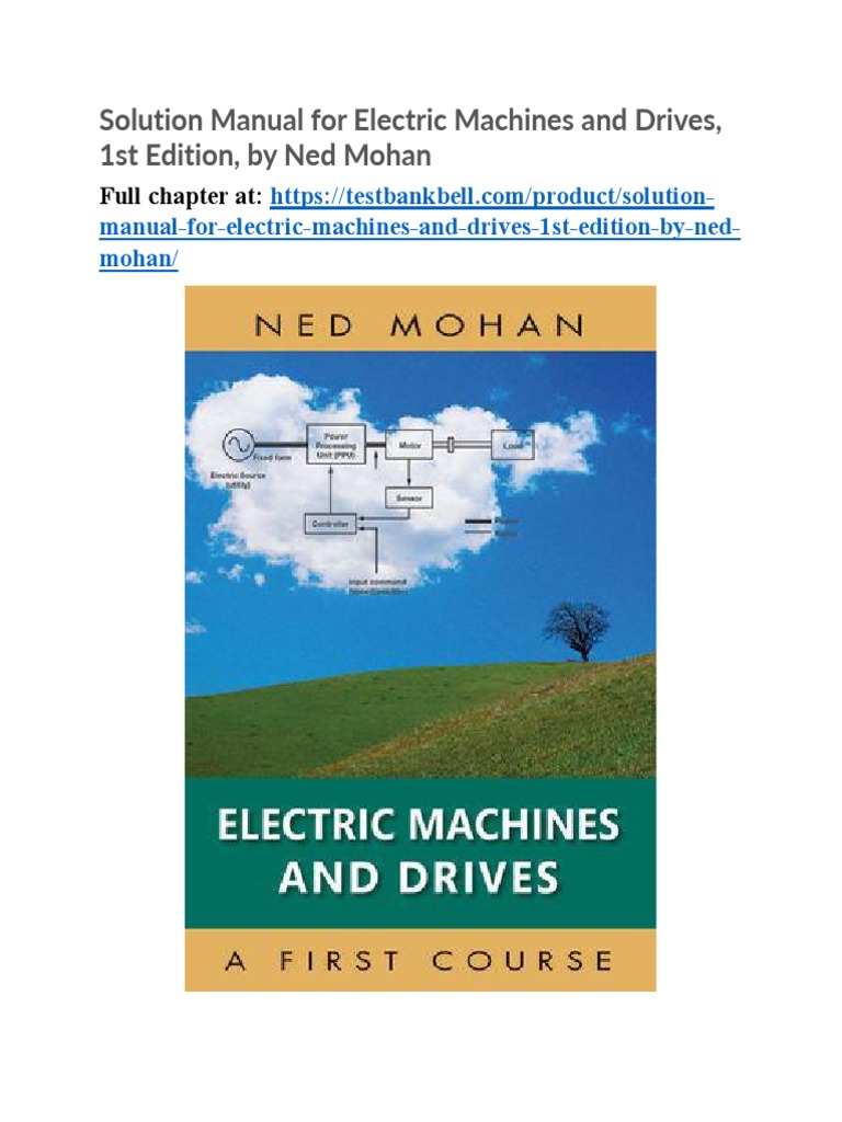 Solution Manual for Electric Machines and Drives 1st Edition by Ned