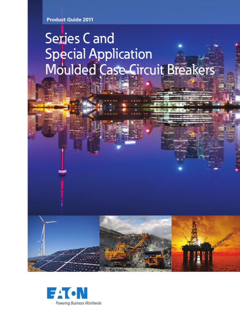 Series - C and Special Application Moulded Case Circuit Breakers - 2011 ...