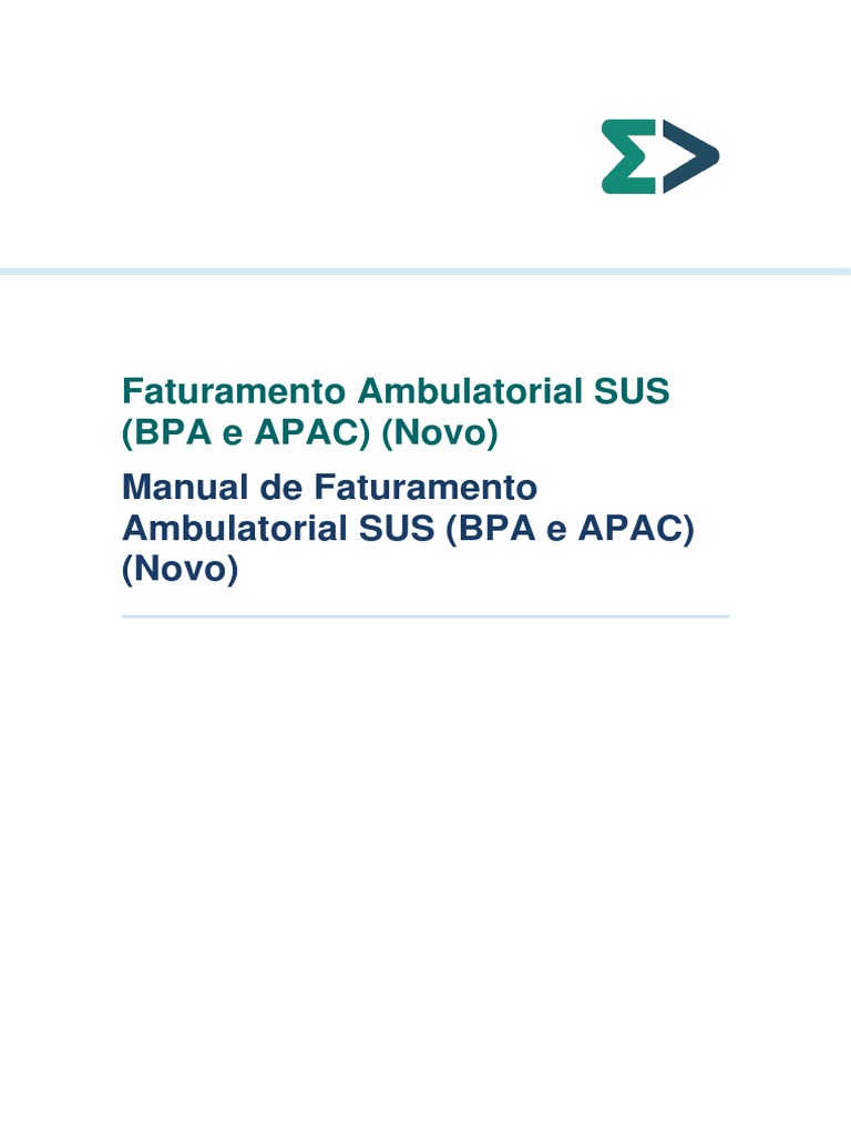 Manual de Faturamento Ambulatorial SUS (BPA e APAC) (Novo) - v6 ...
