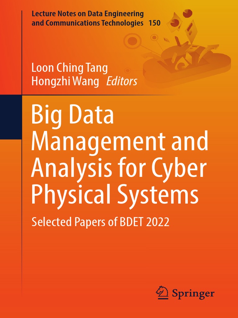 Big Data Management and Analysis For Cyber Physical Systems: Loon Ching ...