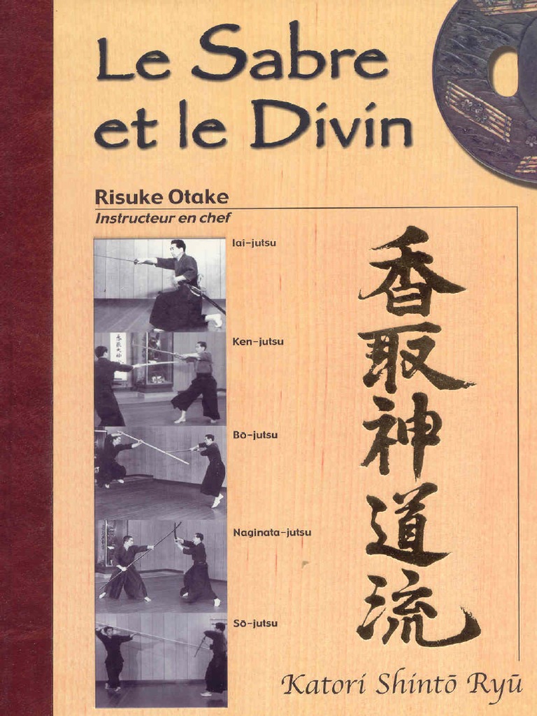 Kenjutsu Le Sabre Et Le Divin Risuke Otake Katori Shinto Ryu Koryu Budo ...