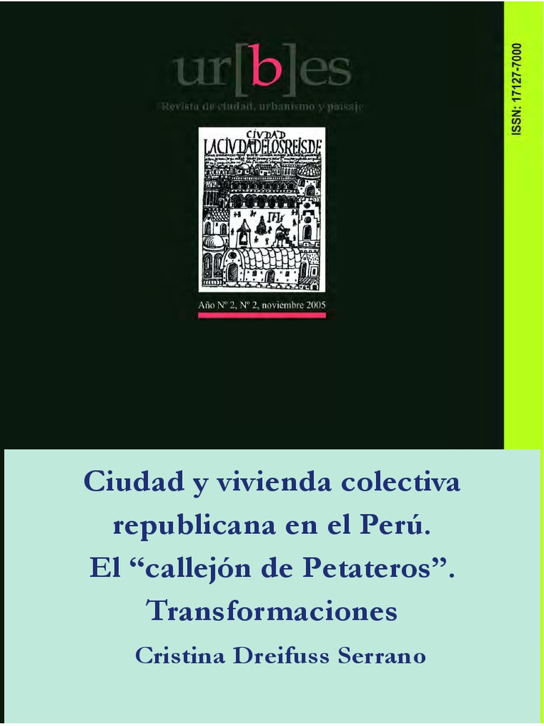 Ciudad y Vivienda Colectiva Republicana en El Perú. El Callejón de ...