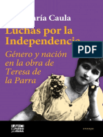 Luchas Por La Independencia. Género y Nación en La Obra de Teresa de La Parra DIGITAL