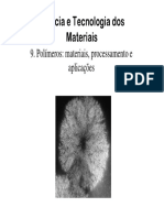 Unidade 9 - Polímeros. Materiais, Processamento e Aplicações