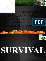 Materi Survival BBPK - Mayor Arie Widarto