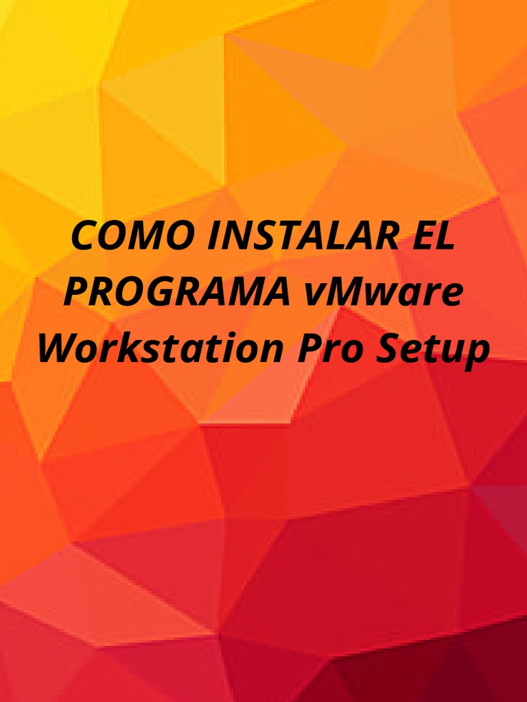 Guía de Instalación de VMware Workstation | PDF | Informática