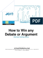 How To Win Any Debate or Argument: Trainer'S Guide